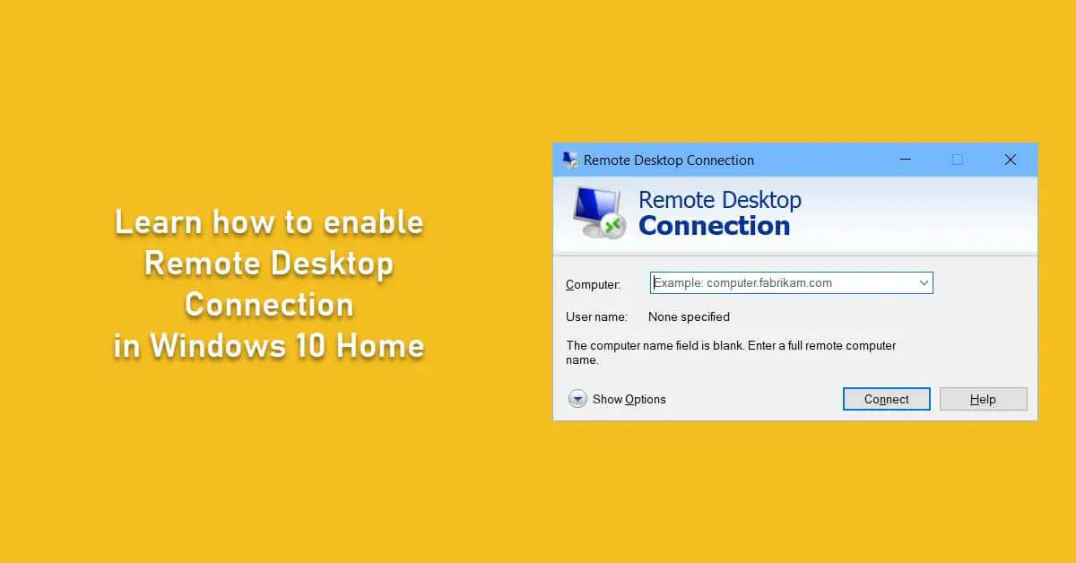 How to Remote Desktop Windows 10 Home?