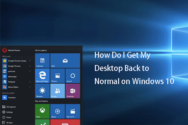How to Return to Normal Desktop in Windows 10?
