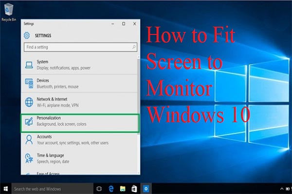 How to Fit Screen to Monitor Windows 10?
