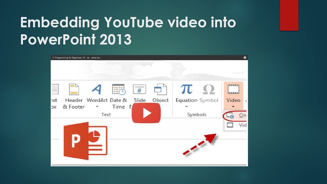 How to Embed a Youtube Video Into a Powerpoint?