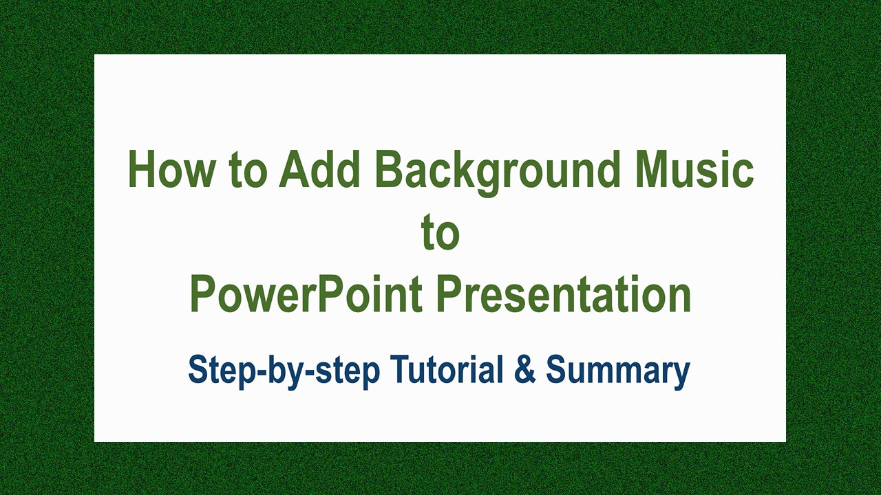 How To Add Background Music To Powerpoint From Youtube?