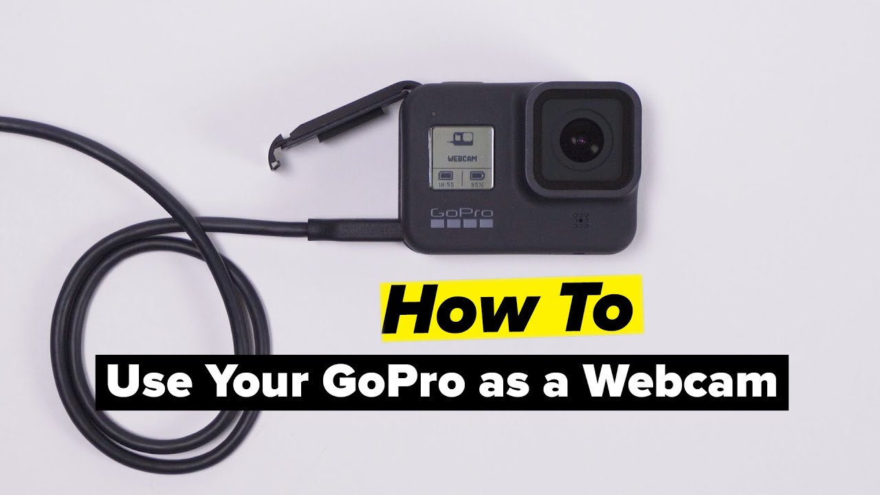 How to Use Gopro as Webcam Windows 10?