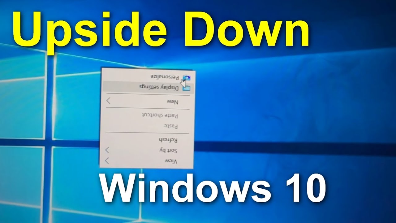 How to Flip Screen Upside Down Windows 10?