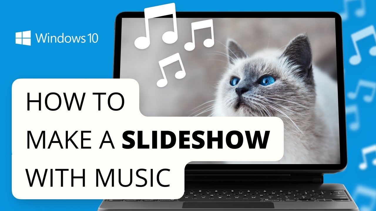 How to Make a Slideshow With Music on Windows 10?