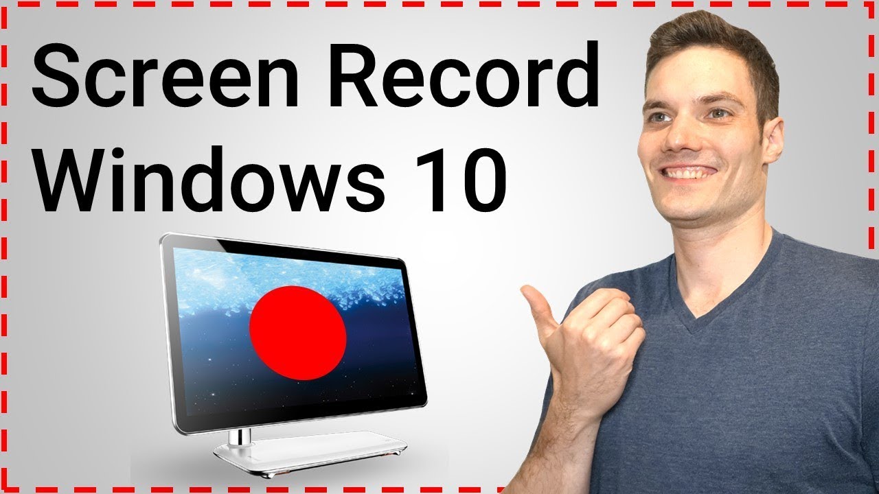 How to Record a Youtube Video on Windows 10?