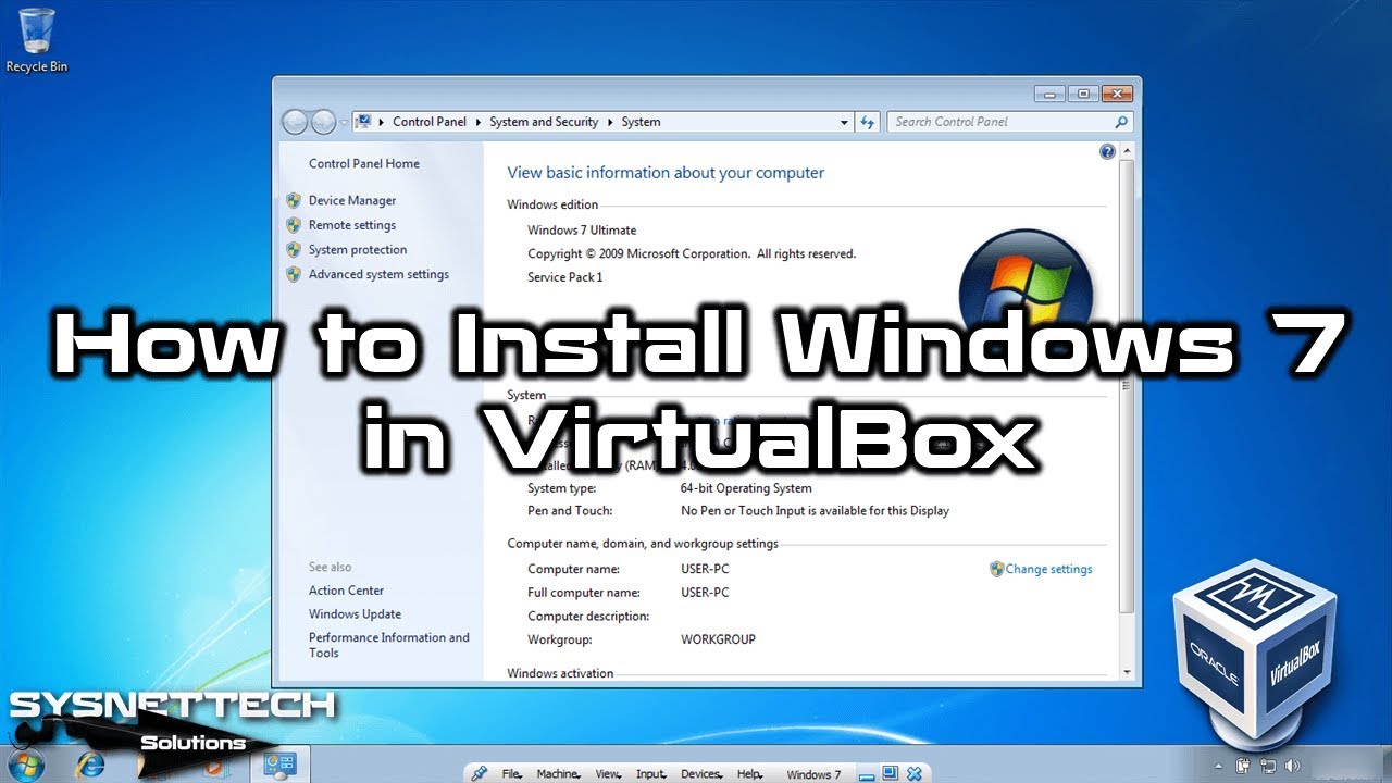 How to Install Windows 7 Virtual Machine on Windows 10?