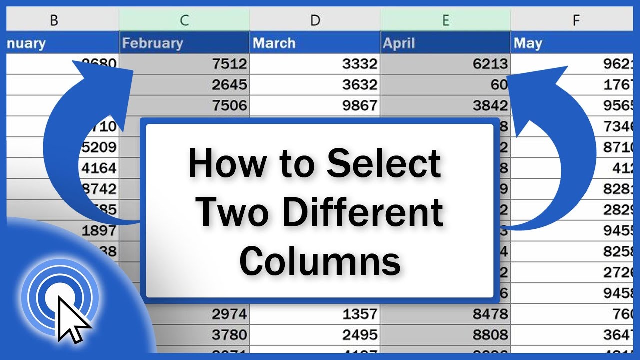 How to Select 2 Columns in Excel?