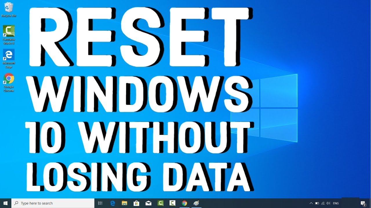 How to Reset Windows 10 Without Losing Data?