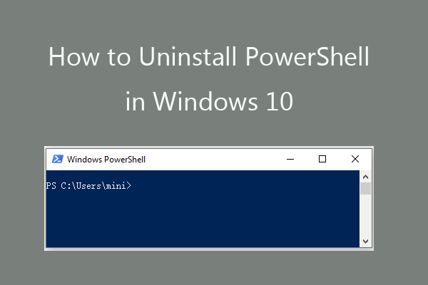 How to Remove Powershell From Windows 10?